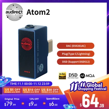 Hilidac Audirect Atom2 MQA Hi-Fi Портативный USB-ЦАП/усилитель ES9281AC DSD512 32 Бит/768 кГц Type C/Lightning Atom 2 Декодер-Усилитель