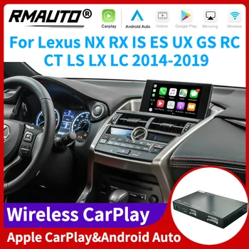 RMAUTO Беспроводной Apple CarPlay для Lexus NX RX IS ES GS RC CT LS LX LC UX 2014-2019 Android Auto Mirror Link AirPlay Car Play